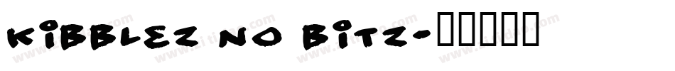 kibblez no bitz字体转换